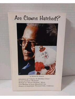 Are Clowns Hatched? Life of Chucko the Clown by Mildred M. Runyon Paperback